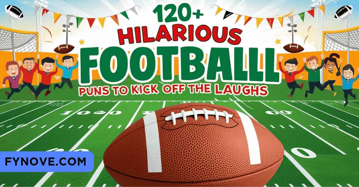 120+ Hilarious Football Puns to Kick Off the Laughs